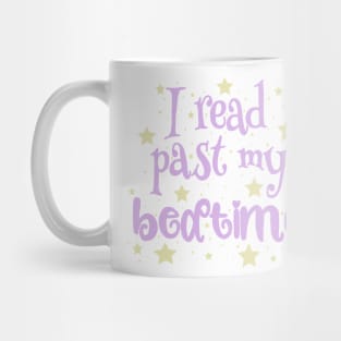 I read past my bedtime Mug